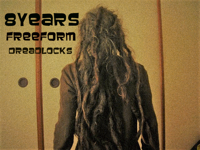 自作のフリーフォームドレッドで8年経過。8years Freeform Dreadlocks